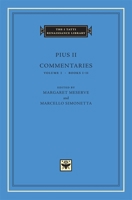 Commentaries, Volume 1, Books I-II (The I Tatti Renaissance Library) 0674011643 Book Cover