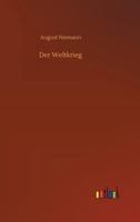 Der Weltkrieg, Deutsche Tr�ume: Roman 1545296588 Book Cover