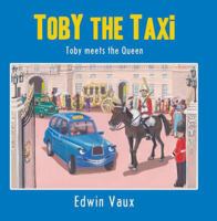 Toby Meets the Queen 1848767277 Book Cover
