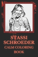 Calm Coloring Book: Art inspired By Stassi Schroeder B092KT8422 Book Cover