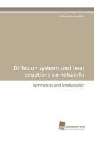 Diffusion Systems and Heat Equations on Networks 3838113160 Book Cover