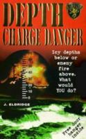 Depth Charge Danger (Warpath, No 4) 0141302402 Book Cover