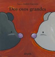 Dos Osos Grandes 8466793119 Book Cover