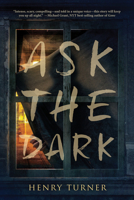 Ask the Dark 0544813537 Book Cover