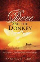 The Dove and the Donkey 1600343945 Book Cover