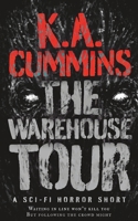 The Warehouse Tour : A Short Read 1987500504 Book Cover