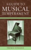 A Guide to Musical Temperament 0810854384 Book Cover