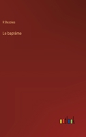Le baptême 3385045150 Book Cover