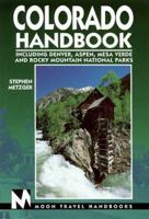 Moon Handbooks: Colorado 1566911451 Book Cover