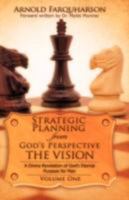 Strategic Planning from God's Perspective the Vision 160477729X Book Cover