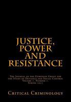 Justice, Power and Resistance: Vol. 1, No.1.: Critical Criminoligy 1911439081 Book Cover