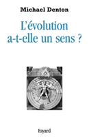 L'Evolution a-t-elle un sens ? 2213597480 Book Cover