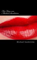 Für Fans von Michael Sandström: alle Bücher hier im Sammelwerk 1537262173 Book Cover