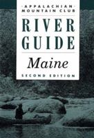 AMC River Guide: Maine 1878239058 Book Cover