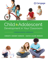 Child and Adolescent Development in Your Classroom, Chronological Approach 1305964276 Book Cover