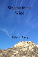 Singing in the Wind 0359366287 Book Cover