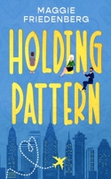 Holding Pattern B09YHLLDFF Book Cover