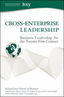 Cross-Enterprise Leadership: Business Leadership for the Twenty-First Century 0470679409 Book Cover