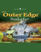 The Outer Edge: Friend or Foe (Jamestown Education) 0078690544 Book Cover