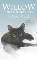 Willow and the Sky Cats 1507582382 Book Cover
