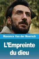 L'Empreinte du dieu (French Edition) 3690826381 Book Cover