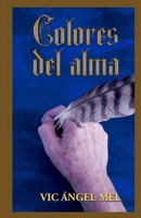 Colores del alma (Spanish Edition) B0DSTGNWPC Book Cover