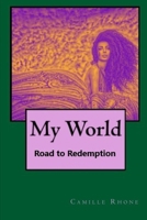 My World: Road to Redemption B084QLBJ1V Book Cover