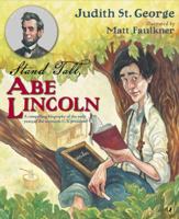 Stand Tall, Abe Lincoln 0147514479 Book Cover