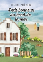 Petit bonheur au bord de la mer 232240943X Book Cover
