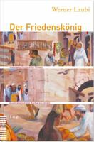 Der Friedenskonig: Jesusgeschichten Fur Kinder 3290172724 Book Cover