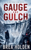 Gauge And Gulch (Whiteout Sins) B0H6R5XNR9 Book Cover