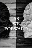 AS WE FORWARD 0359224881 Book Cover