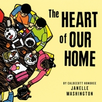 The Heart of Our Home 1250357365 Book Cover