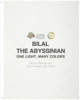 Bilal the Abyssinian One Light, Many Colors 1388212641 Book Cover