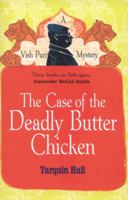 The Case of the Deadly Butter Chicken 1451613156 Book Cover