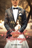The Contract Marriage: A Billionaire Romance Novel Book 1 (The Contract Marriage: A Billionaire Romance Book) B0CZPLJYWQ Book Cover