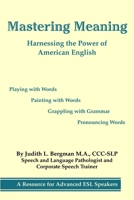 Mastering Meaning: Harnessing the Power of American English 1105093220 Book Cover