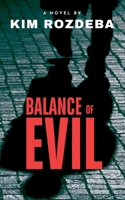 Balance of Evil 1778009085 Book Cover
