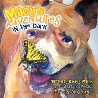 Macy's Adventures In The Dark 1467039241 Book Cover