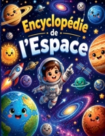 Encyclopédie de l'Espace (French Edition) B0H3DJGBX9 Book Cover