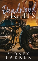 Deadwood Nights B0B678X8X2 Book Cover