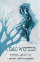 A Bad Winter 0993481175 Book Cover