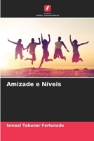 Amizade e Níveis 620581000X Book Cover