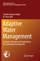 Adaptive Water Management: Concepts, Principles and Applications for Sustainable Development 3319641425 Book Cover