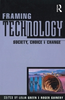 Framing Technology (Studies in Society Series) 1863735259 Book Cover