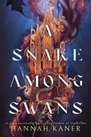 A Snake Among Swans 0063421348 Book Cover