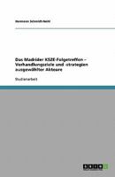 Das Madrider KSZE-Folgetreffen - Verhandlungsziele und -strategien ausgew?hlter Akteure 3638774899 Book Cover