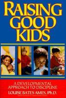 Raising Good Kids 0440507065 Book Cover
