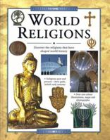World Religions: Discover the Religions That Have Shaped World History (Exploring History Series) 0754805328 Book Cover