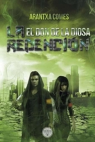 La Redención / The Cost of Redemption (1) (El don de la diosa / The Gift of the God) (Spanish Edition) 8494923927 Book Cover